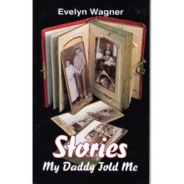 Stories My Daddy Told Me