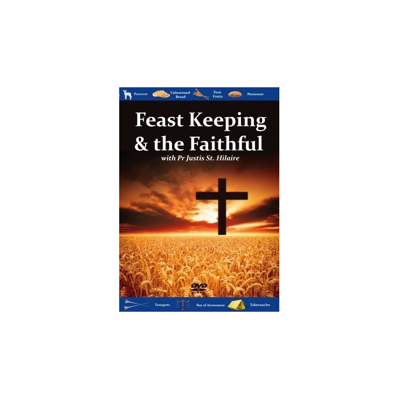 Feast Keeping and the Faithful