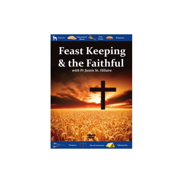 Feast Keeping and the Faithful