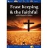 Feast Keeping and the Faithful