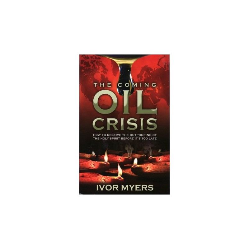 The Coming OIl Crisis