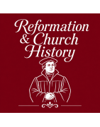 Reformation & Church History