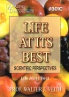 #1 - Life At Its Best