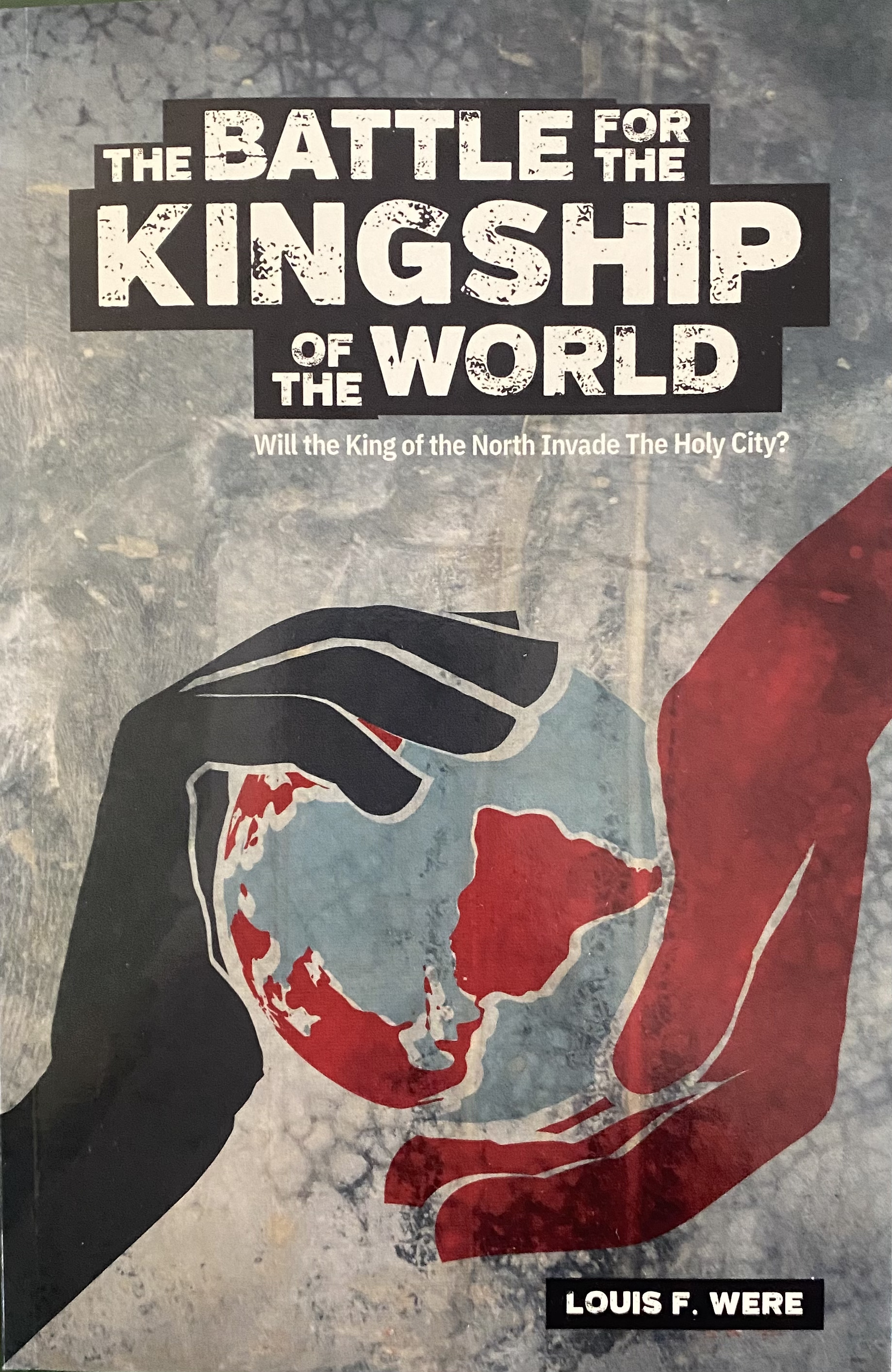 The Battle for the Kingship of the World