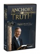 Anchors of Truth: Truth That Matters DVD set