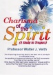 Charisma of the Spirit - A Study in Tongues