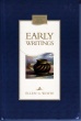 Early Writings - Hard Cover