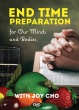 End-Time Preparation for Our Minds and Bodies DVD