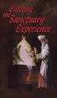 Entering the Sanctuary Experience