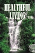 Healthful Living