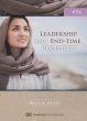 Leadership and End Time Prophecy