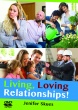Living, Loving Relationships