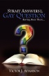 Strait Answers to the Gay Question