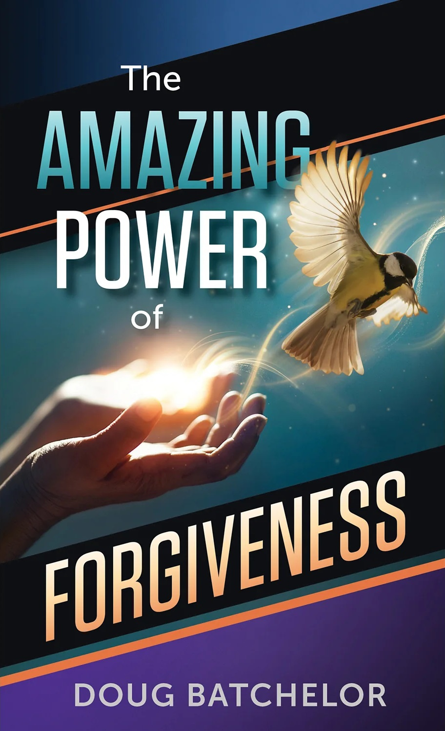 The Amazing Power of Forgiveness