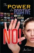 The Power of A Positive No