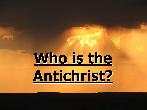 God's Final Call #5  DVD Who is the Antichrist?