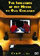 The Influence of the Media on Our Children DVD