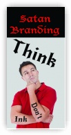 10 Pack: Satan Branding: Think. Don't Ink 