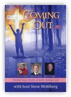 Coming Out: Former Gays Testify of God's Saving Love