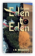 From Eden to Eden