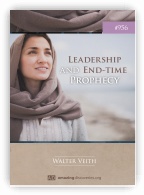 Leadership and End Time Prophecy