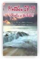 Matthew 28:19 Is Really in the Bible!