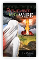 Remember Lot's Wife