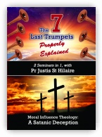 The 7 Last Trumpets and Moral Influence Theology