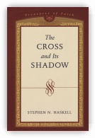 The Cross and its Shadow