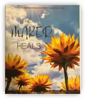 The Medical Missionary Work Taught by Jesus