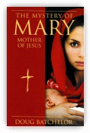 The Mystery of Mary: Mother of Jesus