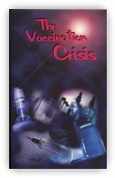 The Vaccination Crisis