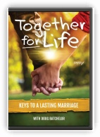 Together for Life: Keys to a Lasting Marriage by Doug Batchelor
