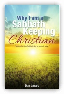 Why I am a Sabbath Keeping Christian