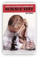How Evolution Flunked the Science Test